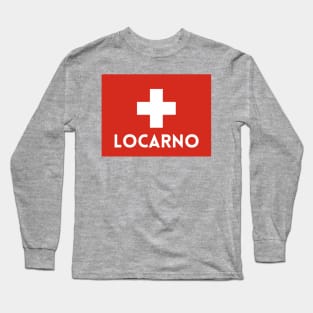 Locarno City in Swiss Flag Long Sleeve T-Shirt